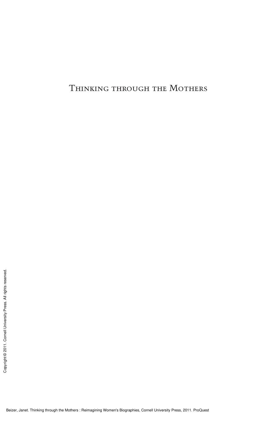 Thinking through the Mothers : Reimagining Women's Biographies by Janet Beizer