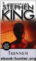 Thinner by Stephen King;Richard Bachman