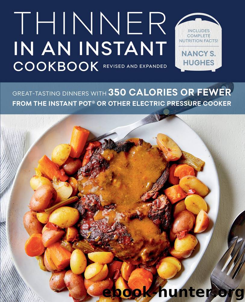 Thinner in an Instant Cookbook Revised and Expanded by Nancy S. Hughes