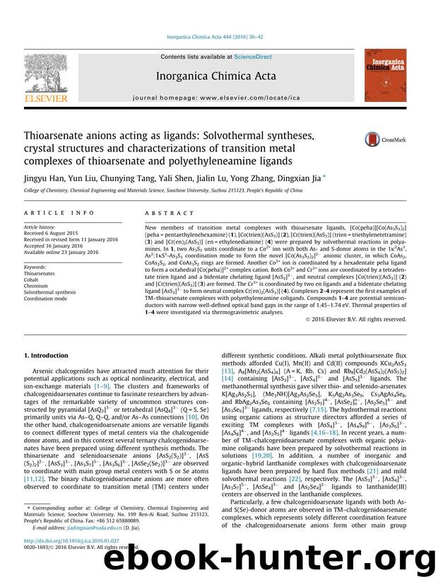 Thioarsenate anions acting as ligands: Solvothermal syntheses, crystal structures and characterizations of transition metal complexes of thioarsenate and polyethyleneamine ligands by Jingyu Han & Yun Liu & Chunying Tang & Yali Shen & Jialin Lu & Yong Zhang & Dingxian Jia