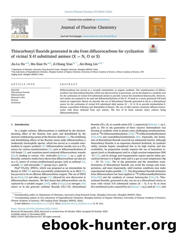 Thiocarbonyl fluoride generated in situ from difluorocarbene for cyclization of vicinal X-H substituted amines (XÃÂ =ÃÂ N, O or S) by Jia-Lu Hu & Mu-Xian Fu & Ji-Chang Xiao & Jin-Hong Lin