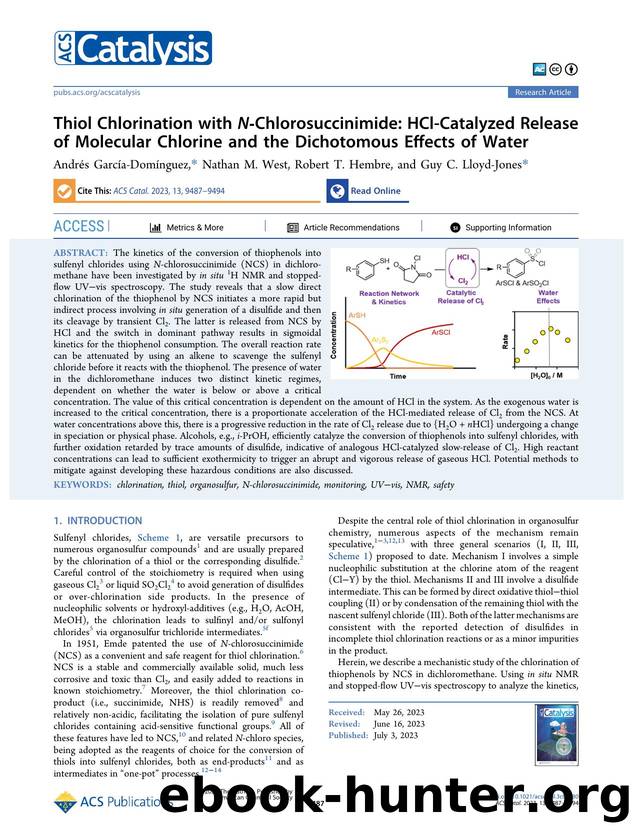 Thiol Chlorination with N-Chlorosuccinimide: HCl-Catalyzed Release of Molecular Chlorine and the Dichotomous Effects of Water by Andrés García-Domínguez Nathan M. West Robert T. Hembre and Guy C. Lloyd-Jones