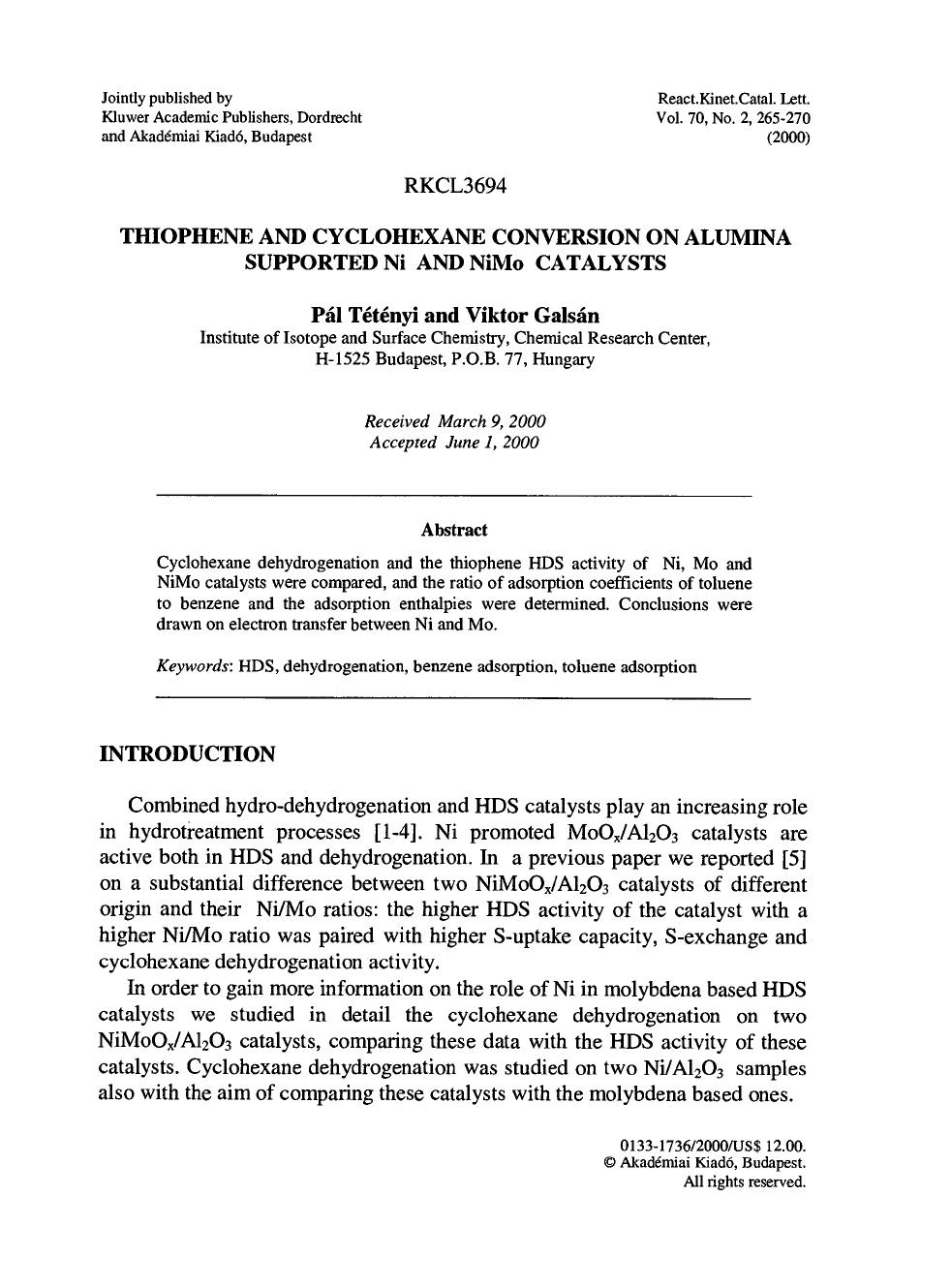 Thiophene and Cyclohexane Conversion on Alumina Supported Ni and NiMo Catalysts by Unknown
