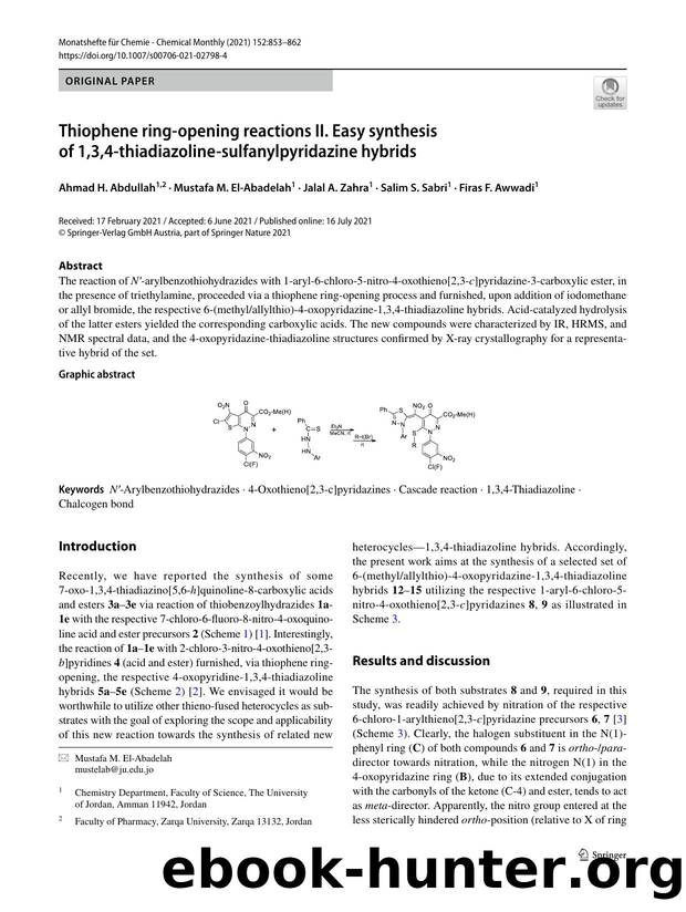 Thiophene ring-opening reactions II. Easy synthesis of 1,3,4-thiadiazoline-sulfanylpyridazine hybrids by Ahmad H. Abdullah & Mustafa M. El-Abadelah & Jalal A. Zahra & Salim S. Sabri & Firas F. Awwadi