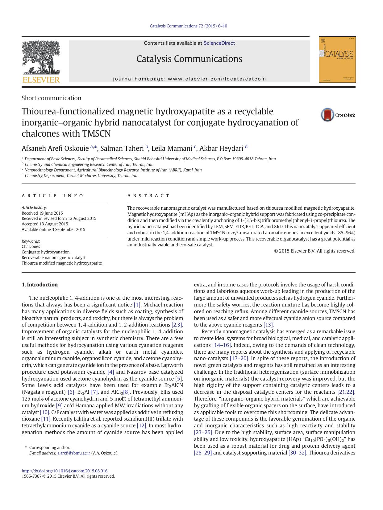 Thiourea-functionalized magnetic hydroxyapatite as a recyclable inorganicâorganic hybrid nanocatalyst for conjugate hydrocyanation of chalcones with TMSCN by Afsaneh Arefi Oskouie & Salman Taheri & Leila Mamani & Akbar Heydari