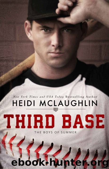 Third Base (The Boys of Summer #1) by Heidi McLaughlin