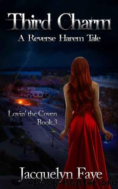 Third Charm: A Reverse Harem Tale (Lovin' the Coven Book 3) by Jacquelyn Faye