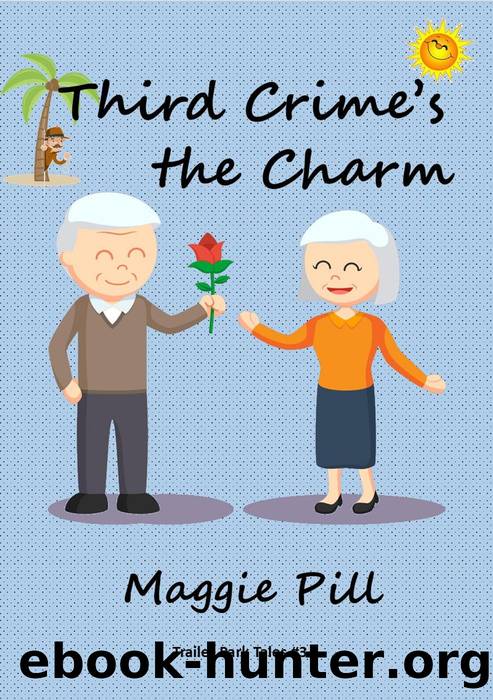 Third Crime's the Charm by Maggie Pill