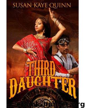 Third Daughter (The Dharian Affairs, Book One) by Susan Kaye Quinn