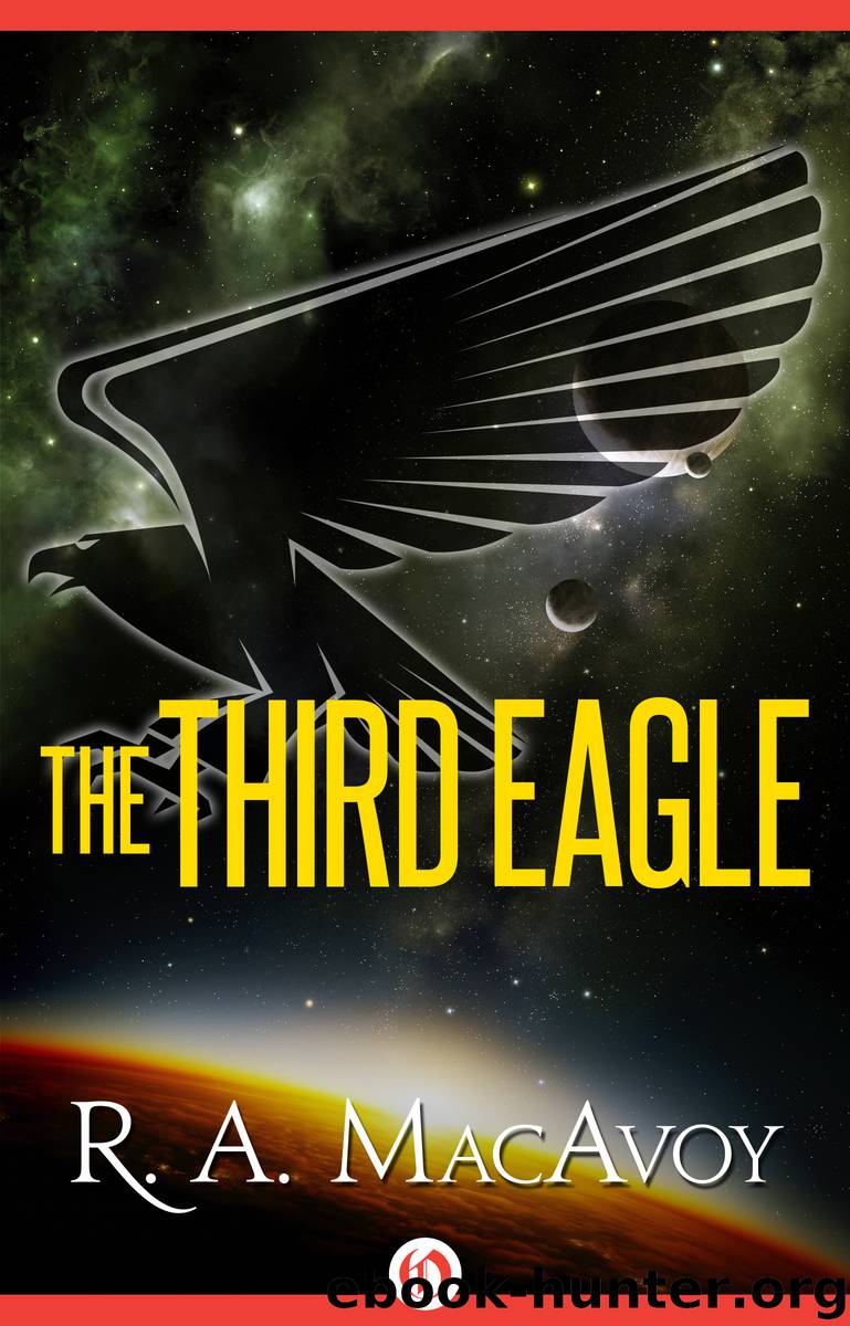 Third Eagle by R. A. MacAvoy