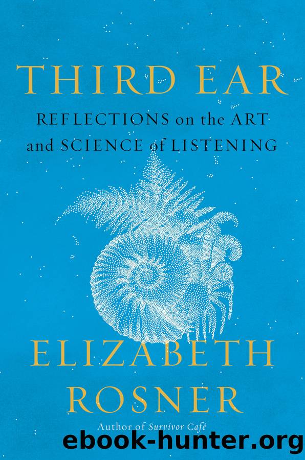 Third Ear by Elizabeth Rosner