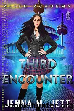 Third Encounter (Alien Academy Book 3) by Jenna M. Jett