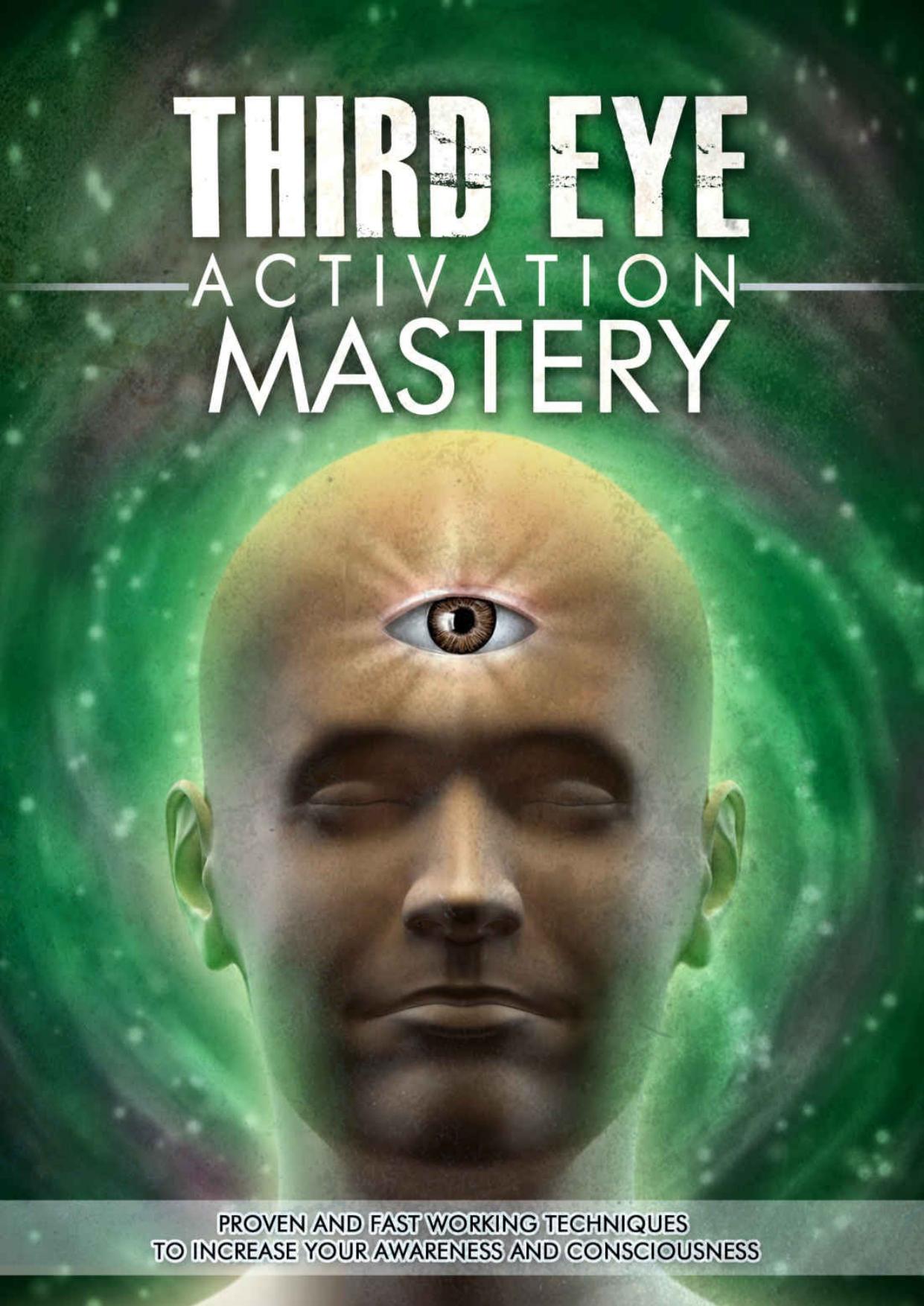Third Eye Activation Mastery by L.J. Jordan
