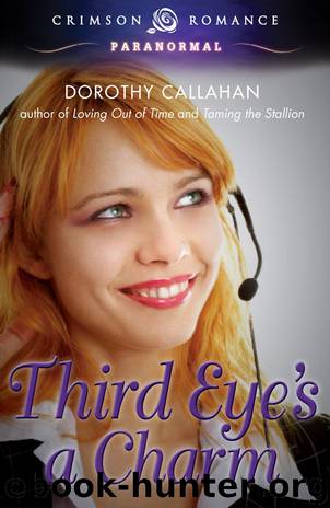 Third Eye’s a Charm by Dorothy Callahan