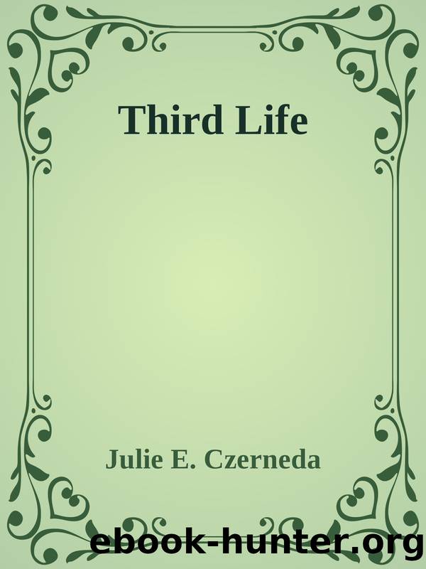 Third Life by Julie E. Czerneda