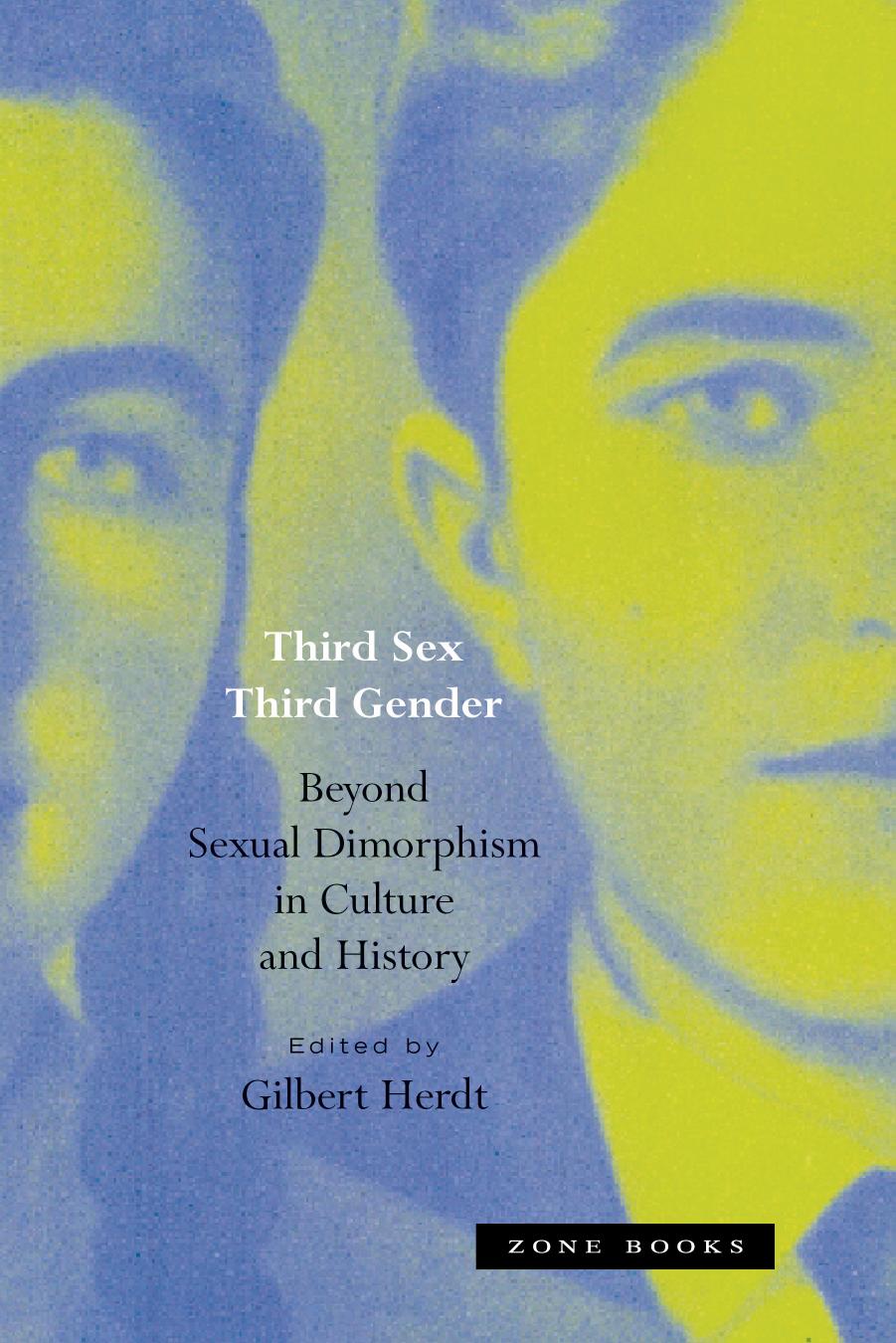 Third Sex, Third Gender by Gilbert Herdt