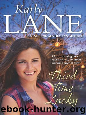 Third Time Lucky by Karly Lane