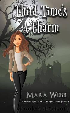 Third Time's A Charm (Hallow Haven Witch Mysteries Book 8) by Mara Webb
