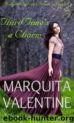 Third Time's a Charm by Marquita Valentine