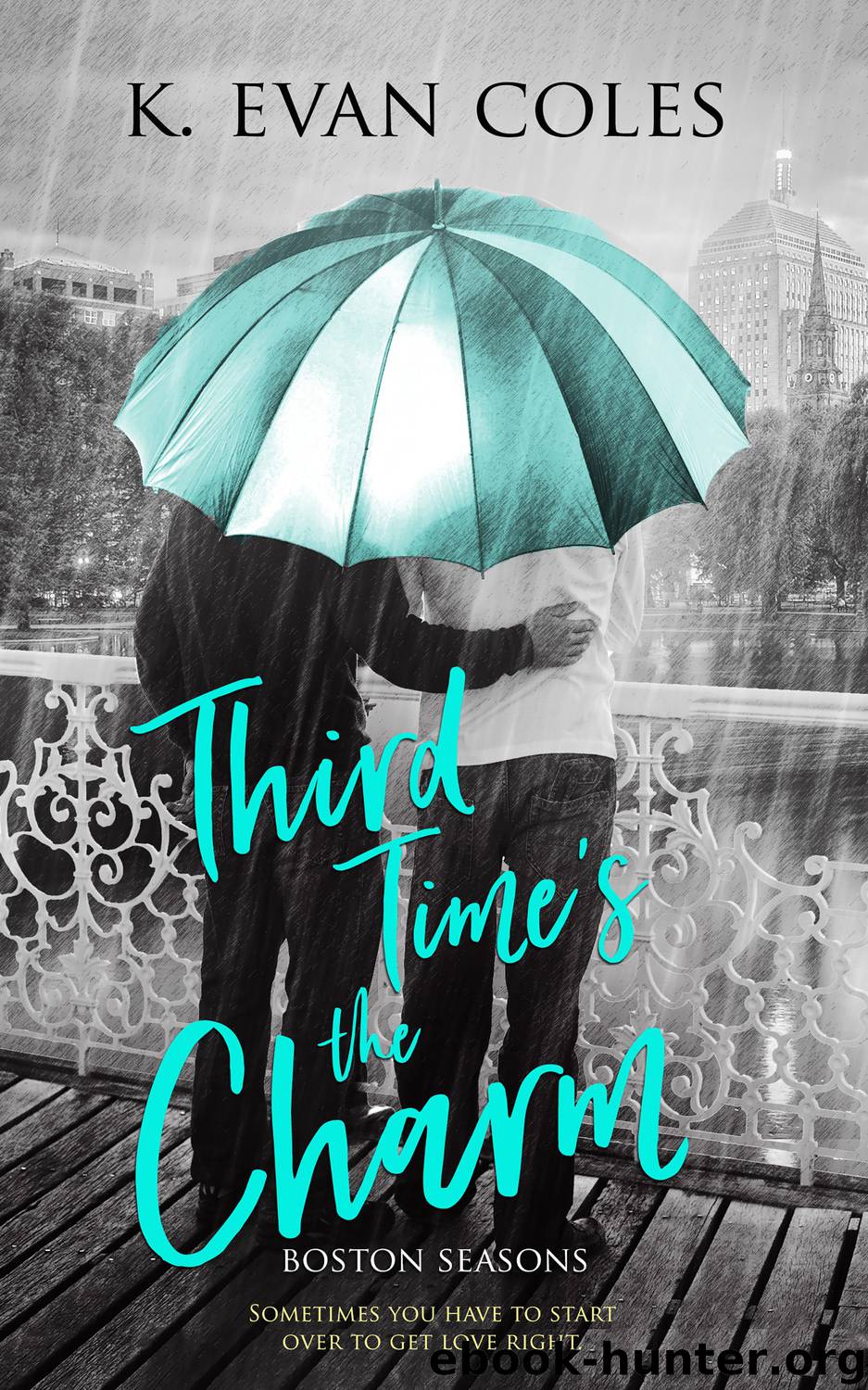 Third Time's the Charm by K. Evan Coles