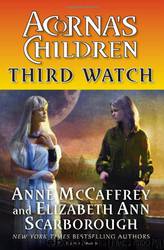 Third Watch by Anne McCaffrey