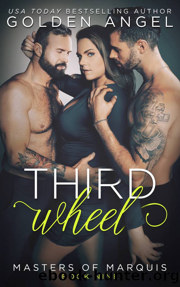 Third Wheel (Masters of Marquis Book 9) by Golden Angel