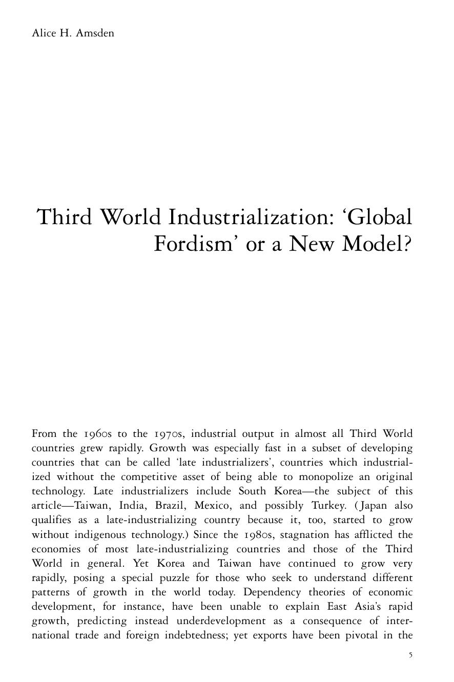 Third World Industrialization: âGlobal Fordismâ or a New Model? by Alice H. Amsden