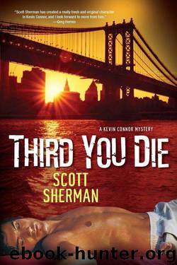 Third You Die (Kevin Connor Mystery) by Sherman Scott