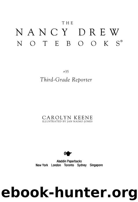 Third-Grade Reporter by Carolyn Keene