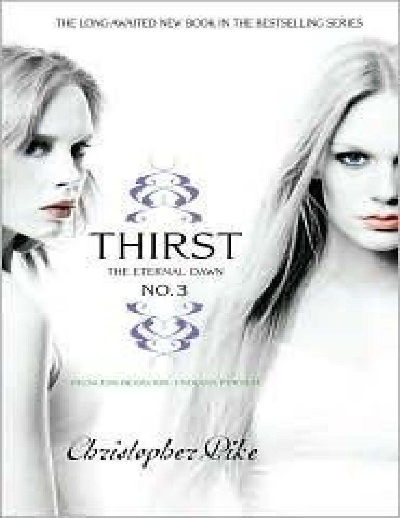 Thirst No. 3: The Eternal Dawn by Christopher Pike