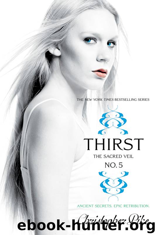 Thirst No. 5: The Sacred Veil by Christopher Pike
