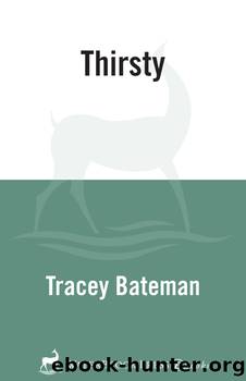 Thirsty by Tracey Bateman