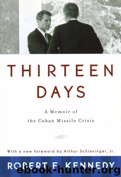 Thirteen Days by Robert F. Kennedy