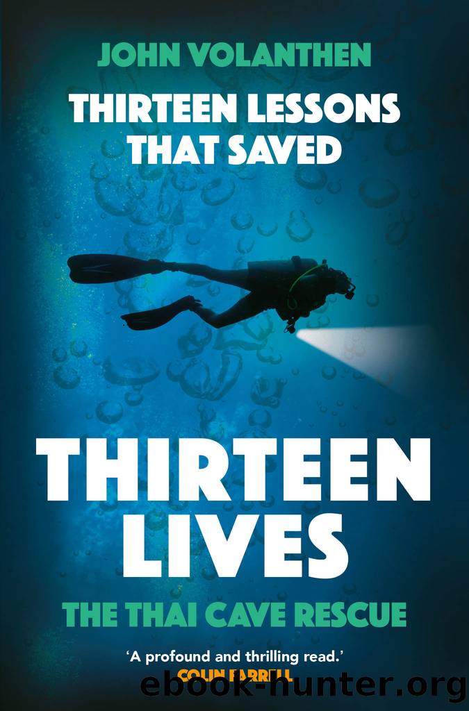 Thirteen Lessons that Saved Thirteen Lives by John Volanthen