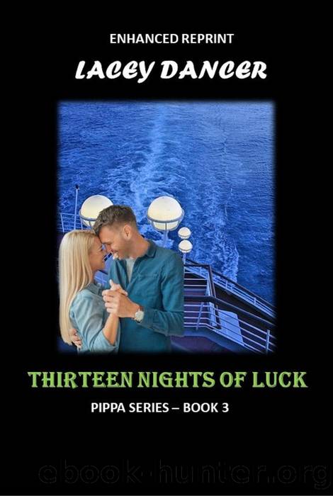 Thirteen Nights of Luck by Lacey Dancer
