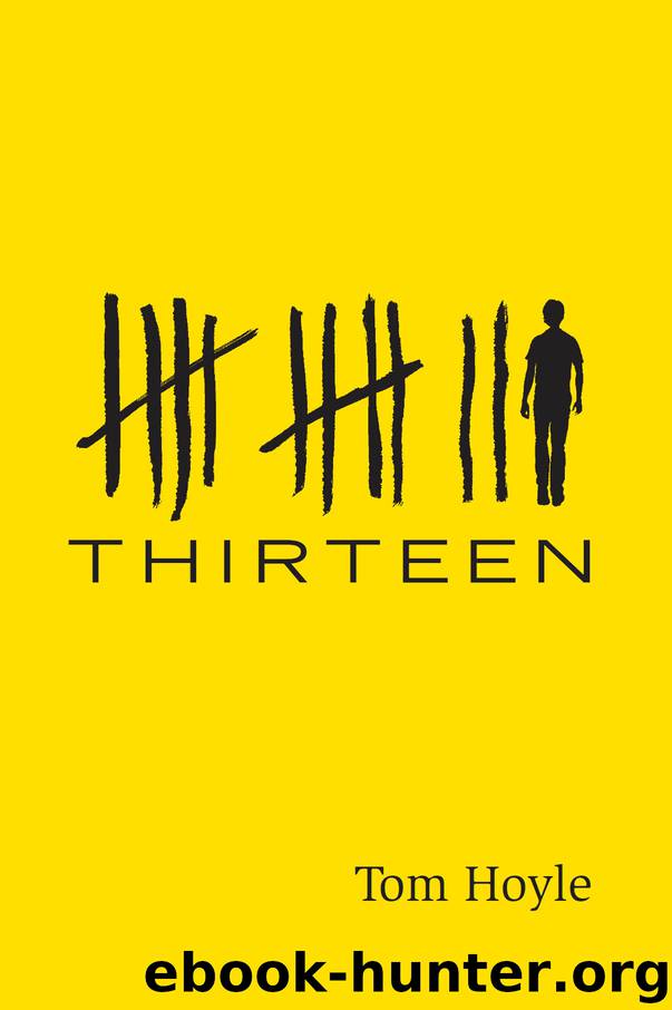 Thirteen by Tom Hoyle