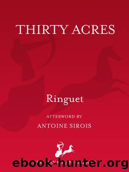 Thirty Acres by Ringuet