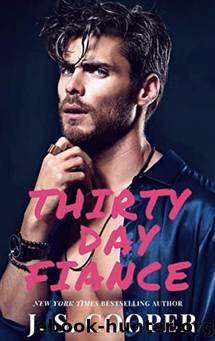 Thirty Day Fiance by Cooper J. S
