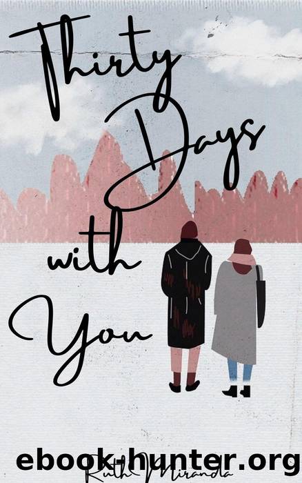 Thirty Days with You by Ruth Miranda