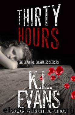 Thirty Hours: a semi memoir of psychosis and love by KL Evans
