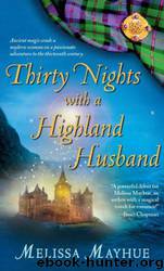 Thirty Nights With a Highland Husband by Mayhue Melissa