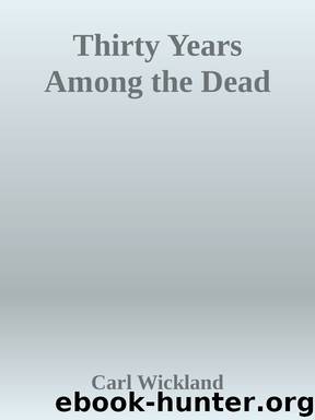 Thirty Years Among the Dead by Carl Wickland