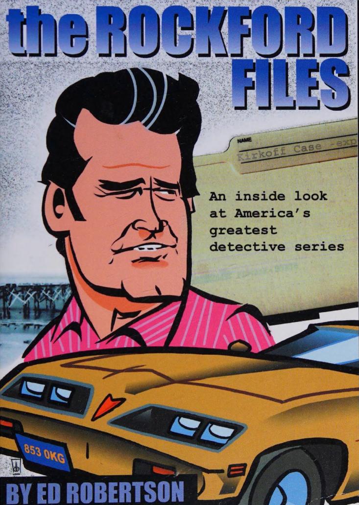 Thirty Years of The Rockford Files (2005) by Ed Robertson