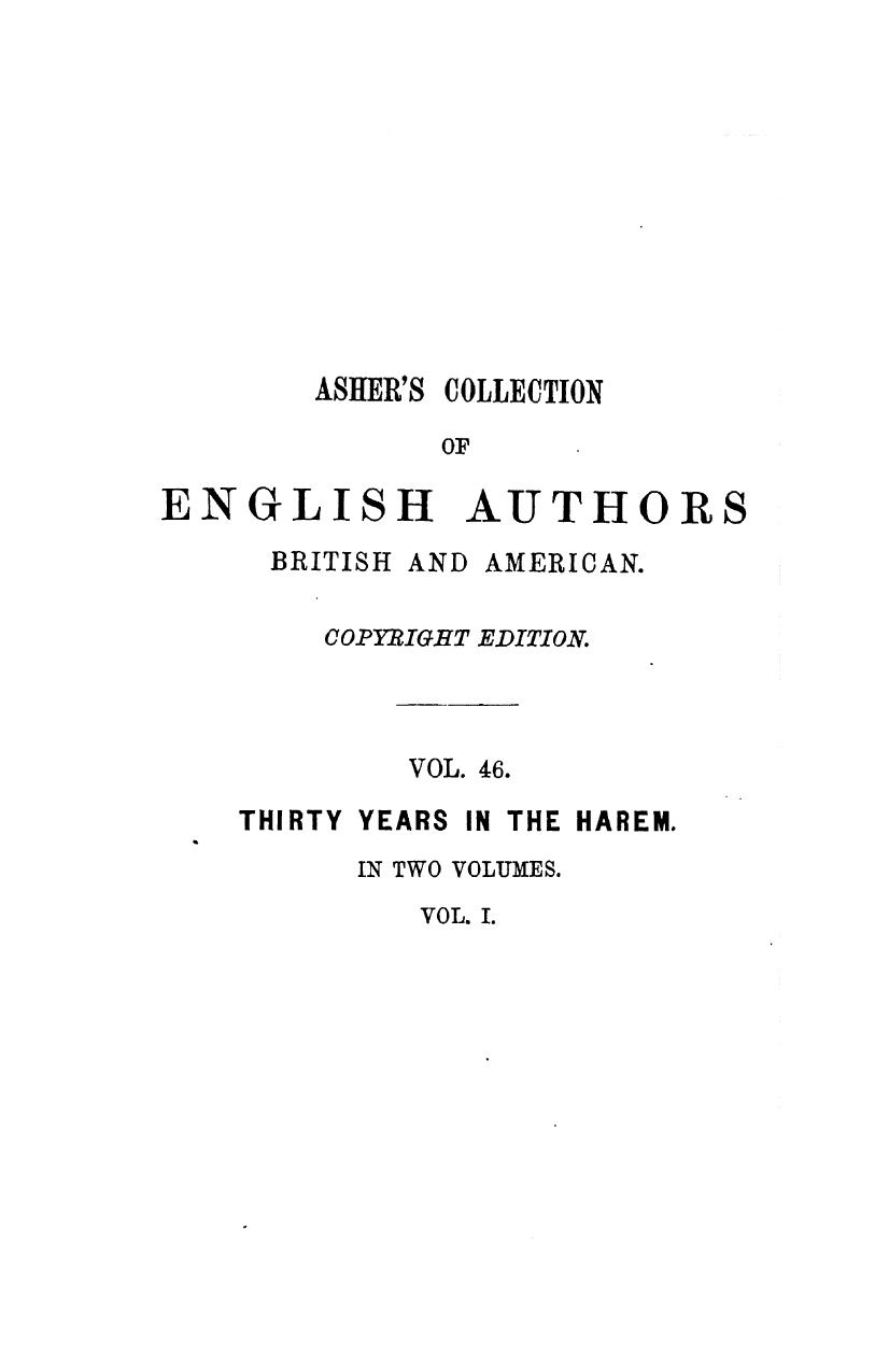 Thirty years in the harem, or the autobiography of melek-hanum, wife of h h kibr by 1872