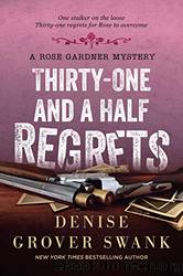 Thirty-One and a Half Regrets by Swank Denise Grover