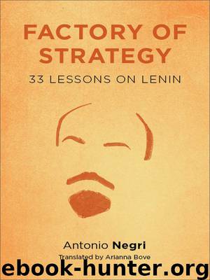 Thirty-Three Lessons on Lenin by Antonio Negri