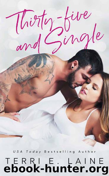 Thirty-five and Single by Terri E. Laine