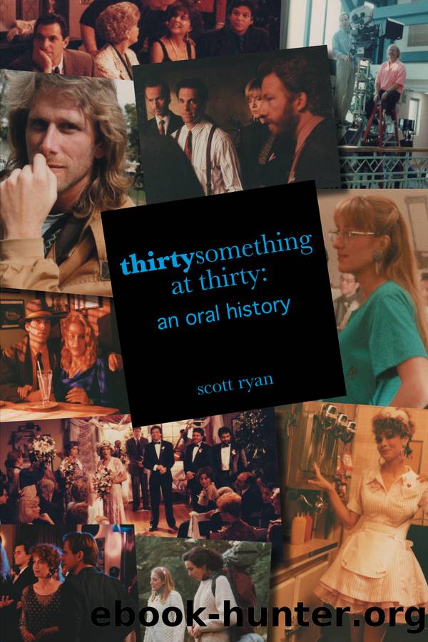 Thirtysomething at Thirty by Scott Ryan