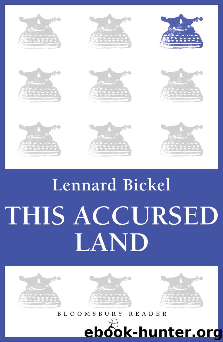 This Accursed Land by Lennard Bickel