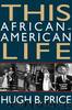 This African-American Life by Hugh B. Price